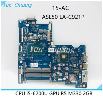 828187-601 828187-001 ASL50 LA-C921P Для HP 15-AC 15-AC637TX Материнская плата ноутбука С процессором i5-6200 i7-6500U CPU R5 M330 2 ГБ GPU DDR3L
